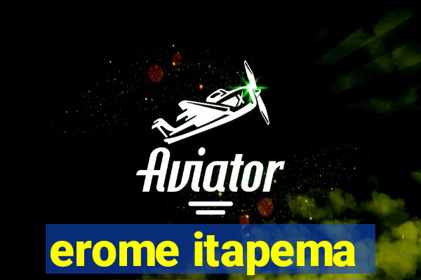 erome itapema